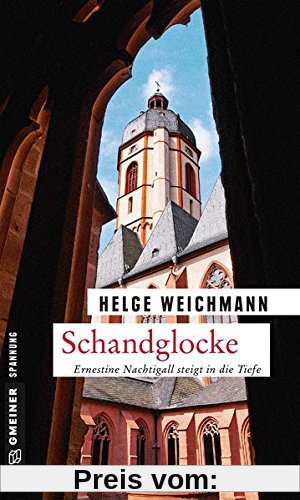 Schandglocke: Kriminalroman (Kriminalromane im GMEINER-Verlag)